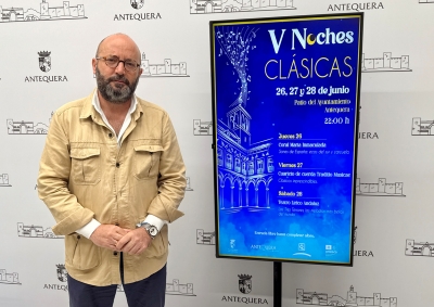 José Medina Galeote presenta las V Noches Clásicas de Antequera que se celebrarán del 26 al 28 de junio en el patio del Ayuntamiento