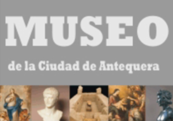 Museo Ciudad de Antequera